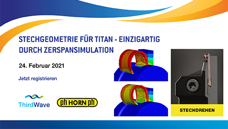 Kostenfreies Webinar: Stechgeometrie für Titan – Einzigartig durch Zerspansimulation	