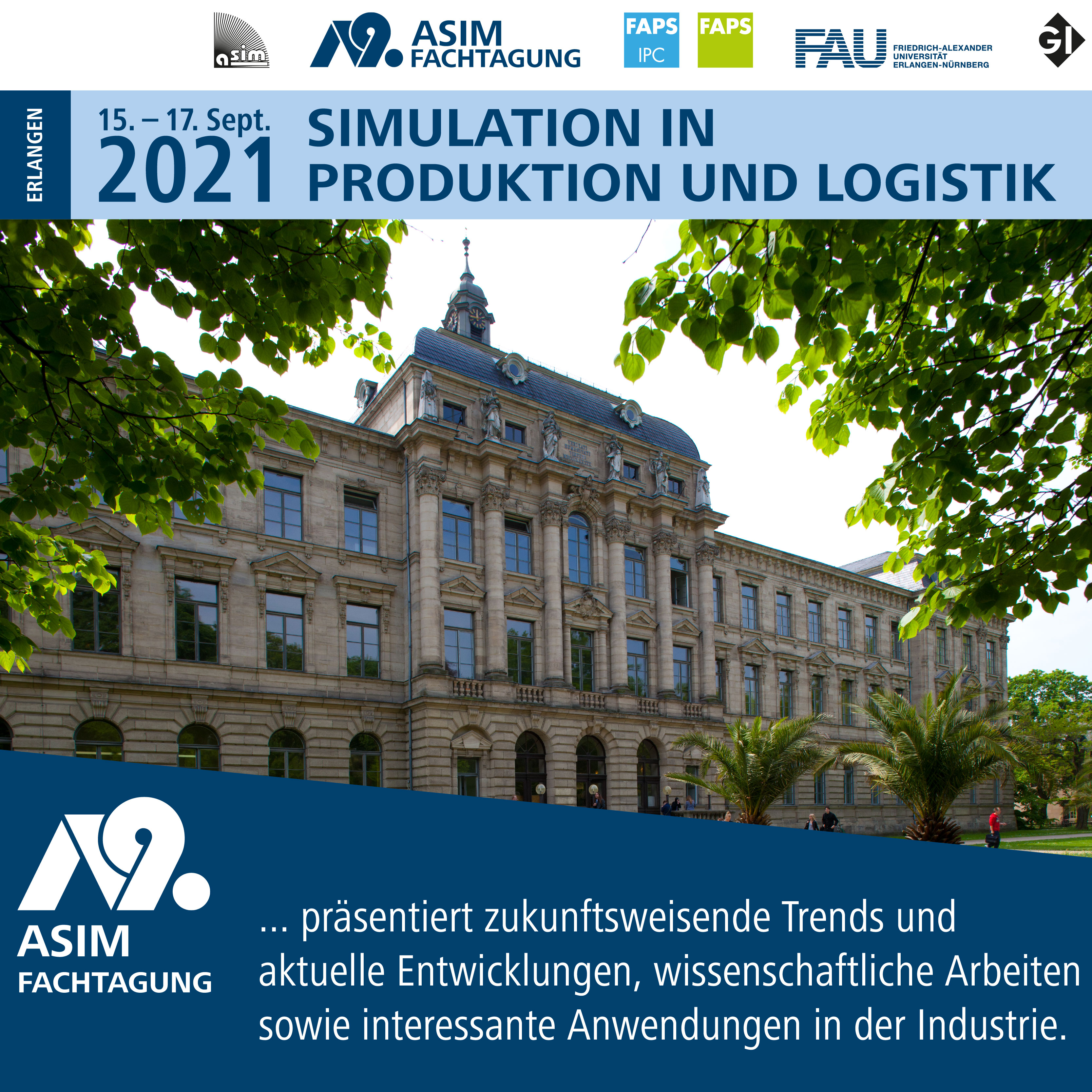 19. ASIM Fachtagung "Simulation in Produktion und Logistik" vom 15. - 17. September 2021 (virtuell)