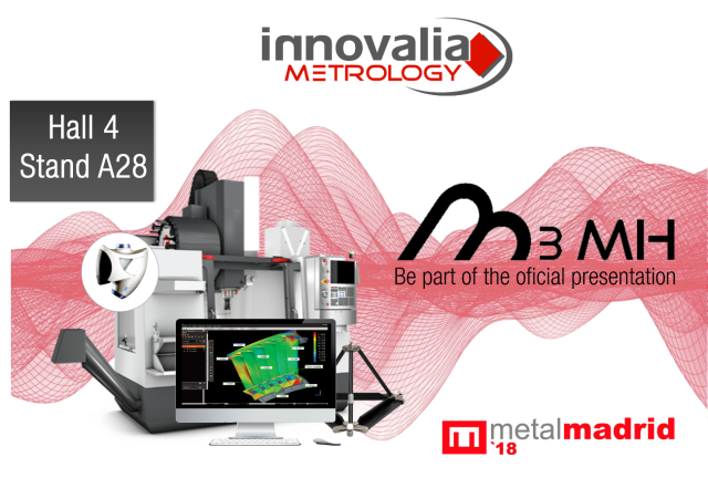 Innovalia Metrology präsentiert auf der Metalmadrid das revolutionäre Messtechnik-Erlebnis M3