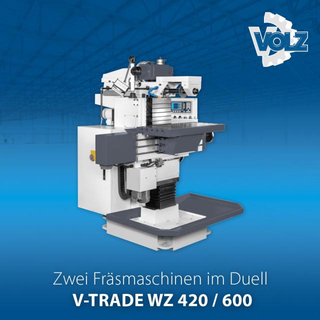 Zwei Fräsmaschinen im Duell – V-TRADE WZ 420 / 600 